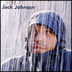 JACK JOHNSON - BRUSHFIRE FAIRYTALES