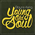 BLAYNE ASING - YOUNG OLD SOUL