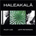 RILEY LEE & JEFF PETERSON - HALEAKALA