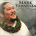 MARK YAMANAKA - LEI LEHUA