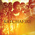 KATCHAFIRE - SAY WHAT YOU'RE THINKING