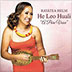 RAIATEA HELM - HE LEO HUALI (A PURE VOICE)