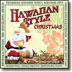 VARIOUS - HAWAIIAN STYLE CHRISTMAS