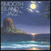 VARIOUS - SMOOTH ISLAND JAZZ