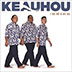 KEAUHOU - I KE KO A KE AU