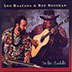 LED KAAPANA & BOB BROZMAN - IN THE SADDLE