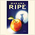 MAKANA - RIPE - Out Of Stock