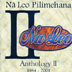 NA LEO PILIMEHANA - ANTHOLOGY II - Out Of Stock